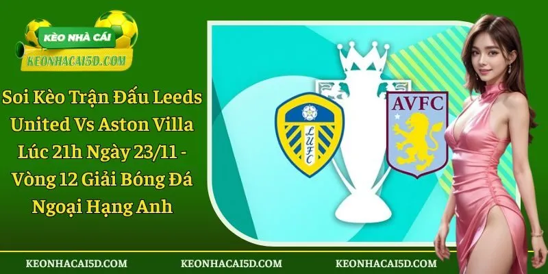 Leeds United vs Aston Villa